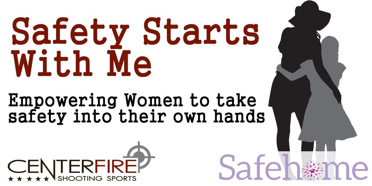 Safety Starts With Me Safehome Donation $10 Centerfire Shooting Sports